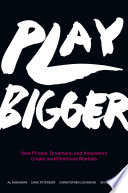 Play Bigger