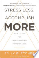 Stress Less, Accomplish More