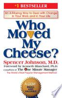 Who Moved My Cheese?