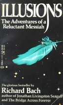 Illusions: The Adventures of a Reluctant Messiah