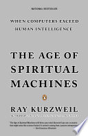 The Age of Spiritual Machines