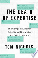 The Death of Expertise