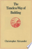 The Timeless Way of Building