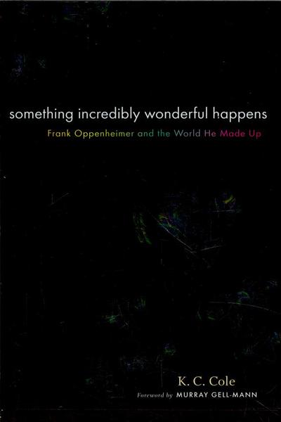 Something Incredibly Wonderful Happens