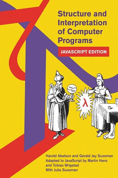 Structure and Interpretation of Computer Programs