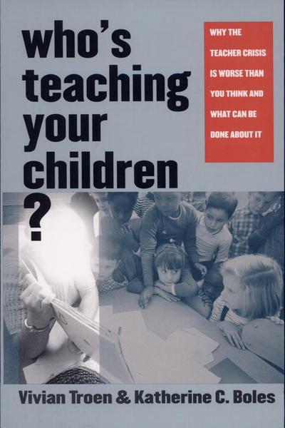 Who's Teaching Your Children?