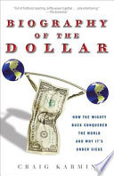 Biography of the Dollar