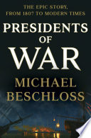 Presidents of War