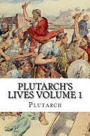 Plutarch's Lives Volume 1