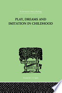 Play Dreams & Imitation in Childhood