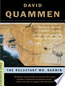 The Reluctant Mr. Darwin