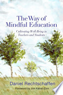 The Way of Mindful Education