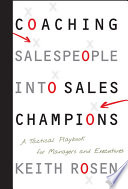 Coaching Salespeople into Sales Champions