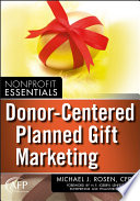 Donor-Centered Planned Gift Marketing