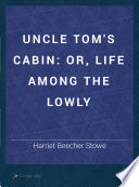 Uncle Tom's Cabin