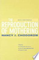 The Reproduction of Mothering