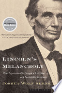 Lincoln's Melancholy