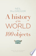 A History of the World in 100 Objects