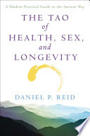 The Tao of Health, Sex, and Longevity