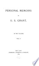 The Personal Memoirs of Ulysses S. Grant