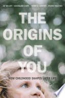 The Origins of You