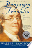 Benjamin Franklin: An American Life