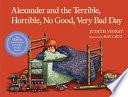 Alexander and the Terrible, Horrible, No Good, Very Bad Day