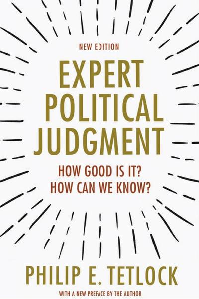 Expert Political Judgment