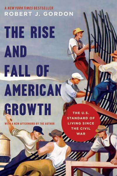 The Rise and Fall of American Growth