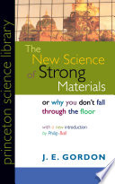 The New Science of Strong Materials