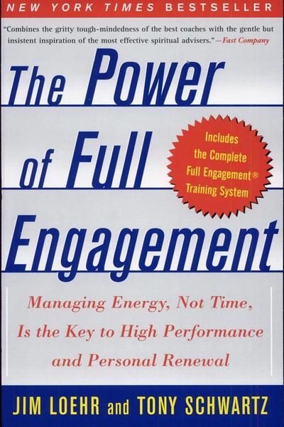 The Power of Full Engagement