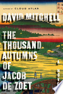 The Thousand Autumns of Jacob de Zoet