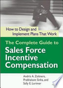 The Complete Guide to Sales Force Incentive Compensation