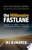 The Millionaire Fastlane