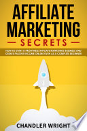 Affiliate Marketing Secrets