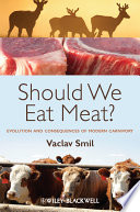 Should We Eat Meat?