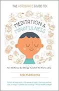 The Headspace Guide to Meditation and Mindfulness