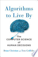 Algorithms To Live By