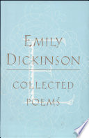 The Collected Poems of Emily Dickinson