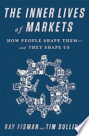 The Inner Lives of Markets