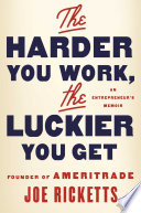 The Harder You Work, the Luckier You Get