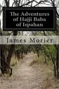 The Adventures of Hajji Baba of Ispahan