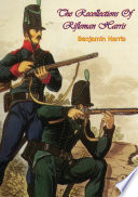 The Recollections of Rifleman Harris