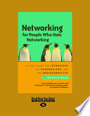 Networking for People Who Hate Networking