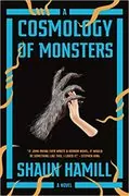 A Cosmology of Monsters