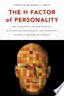 The H Factor of Personality