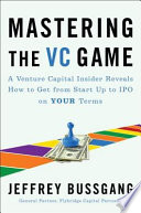 Mastering the VC Game