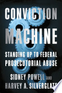 Conviction Machine