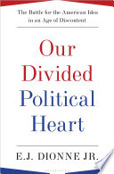 Our Divided Political Heart