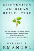 Reinventing American Health Care